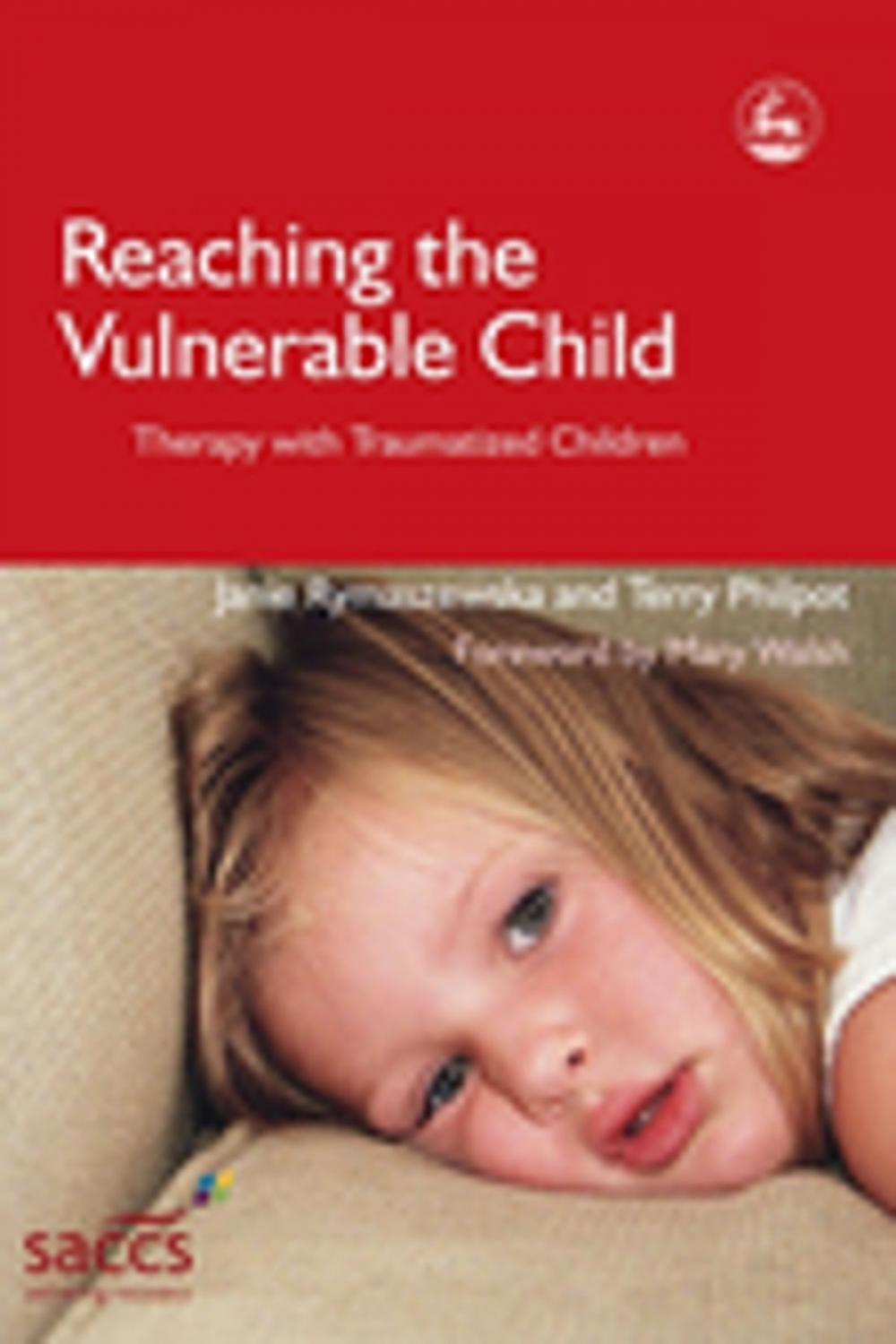 Big bigCover of Reaching the Vulnerable Child