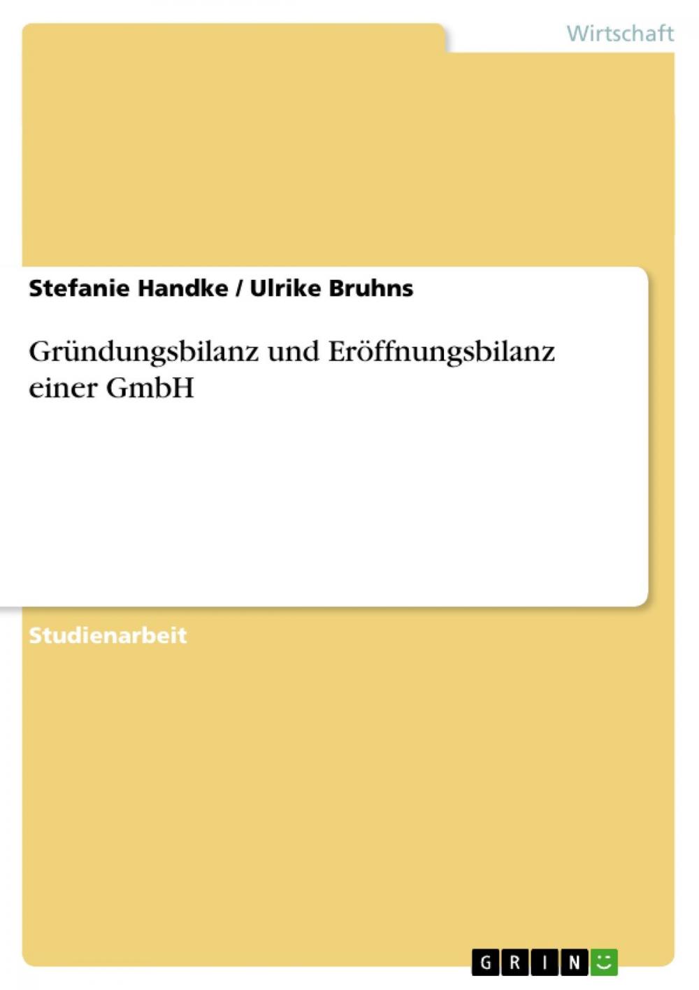 Big bigCover of Gründungsbilanz und Eröffnungsbilanz einer GmbH