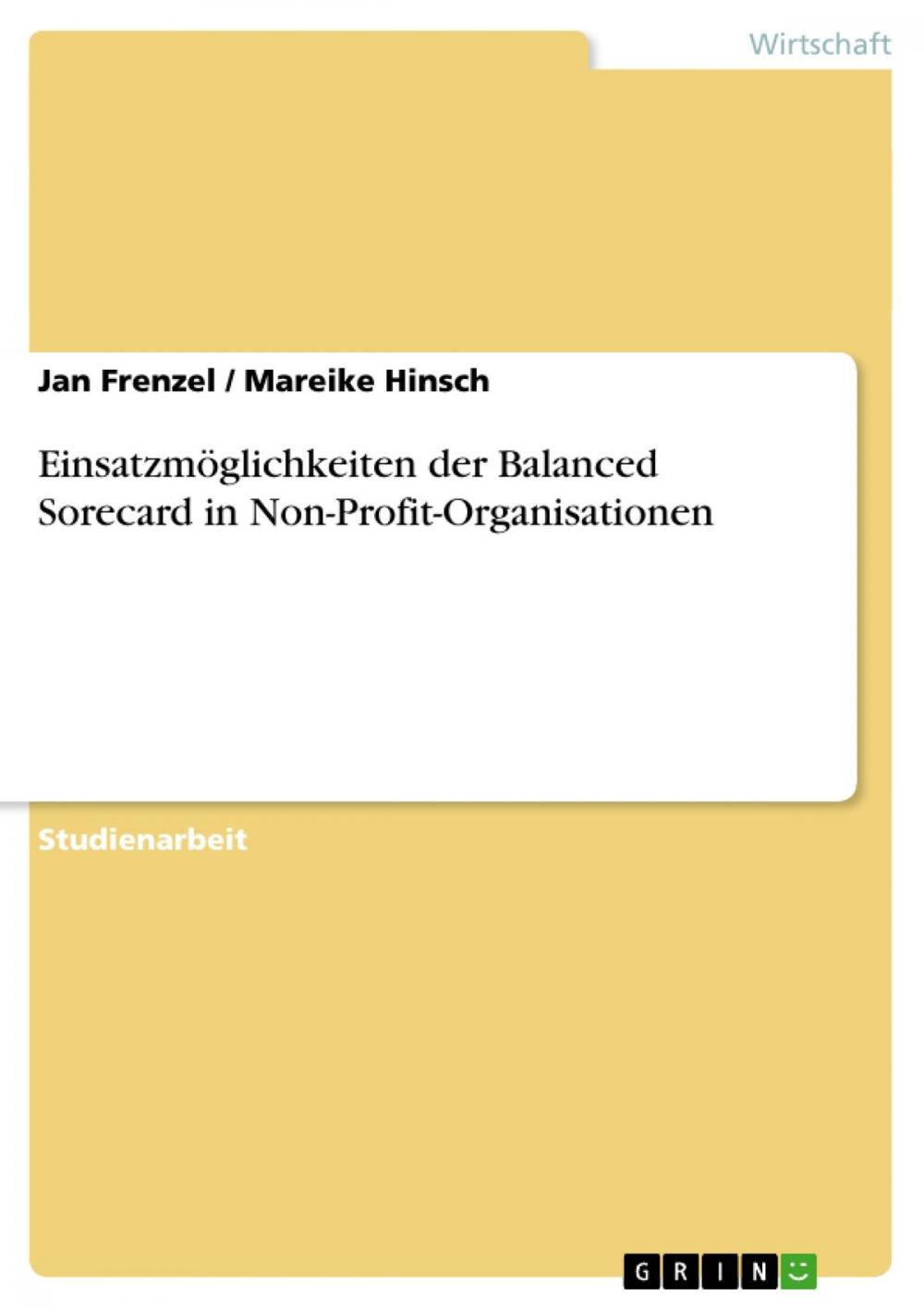 Big bigCover of Einsatzmöglichkeiten der Balanced Sorecard in Non-Profit-Organisationen