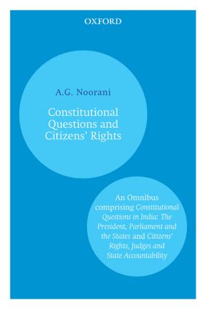Cover of the book Constitutional Questions and Citizens' Rights by Surinder S. Jodhka, Aseem Prakash