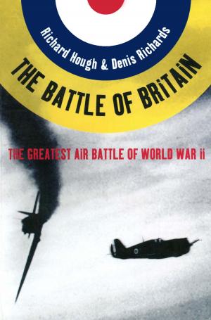 Cover of the book The Battle of Britain: The Greatest Air Battle of World War II by Eric Foner