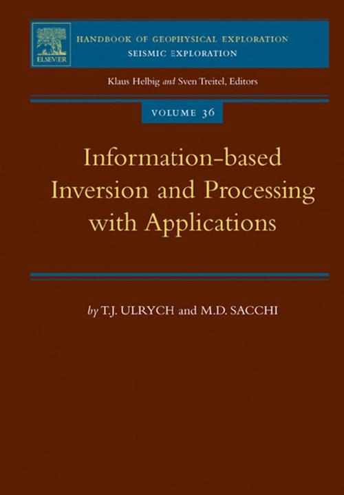 Cover of the book Information-Based Inversion and Processing with Applications by T.J. Ulrych, M.D. Sacchi, Elsevier Science