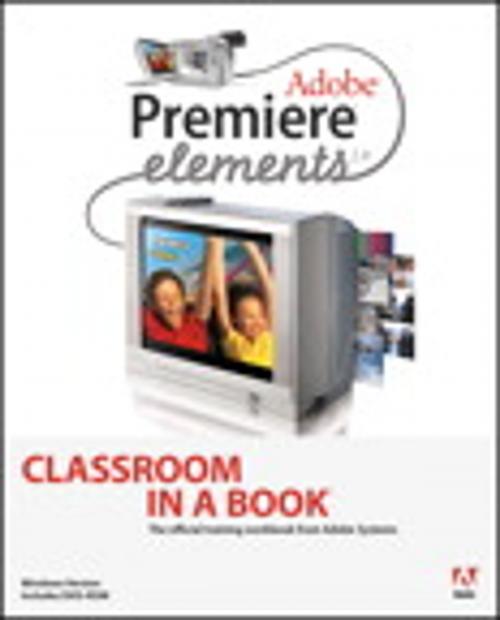 Cover of the book Adobe Premiere Elements 2.0 Classroom in a Book by Adobe Creative Team, Pearson Education