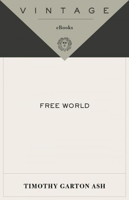 Cover of the book Free World by Timothy Garton Ash, Knopf Doubleday Publishing Group