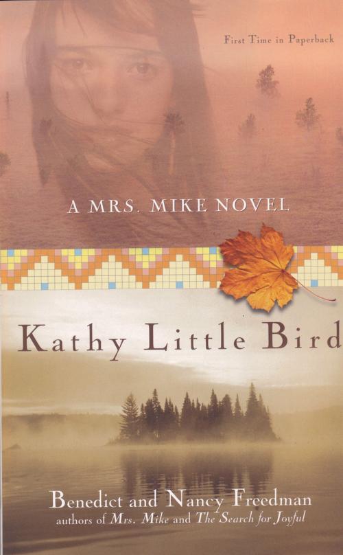 Cover of the book Kathy Little Bird by Benedict Freedman, Nancy Freedman, Penguin Publishing Group