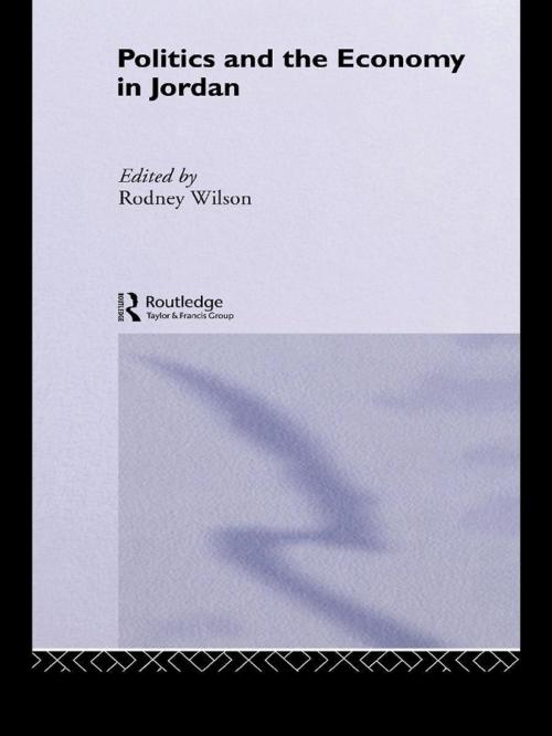 Cover of the book Politics and Economy in Jordan by , Taylor and Francis