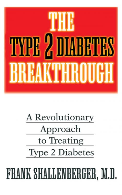 Cover of the book The Type 2 Diabetes Breakthrough by Frank Shallenberger, M.D., Turner Publishing Company