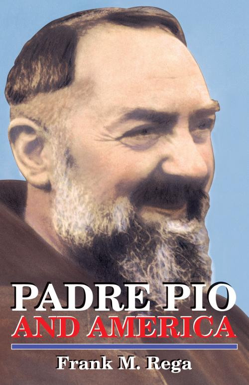 Cover of the book Padre Pio and America by Frank M. Rega, TAN Books