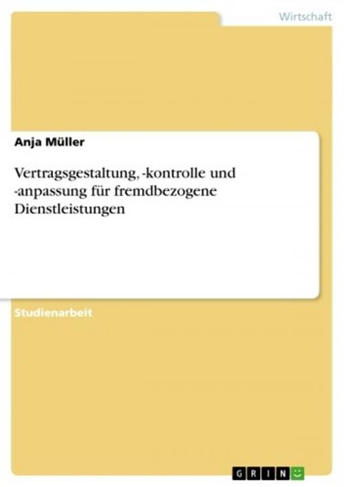 Cover of the book Vertragsgestaltung, -kontrolle und -anpassung für fremdbezogene Dienstleistungen by Anja Müller, GRIN Verlag