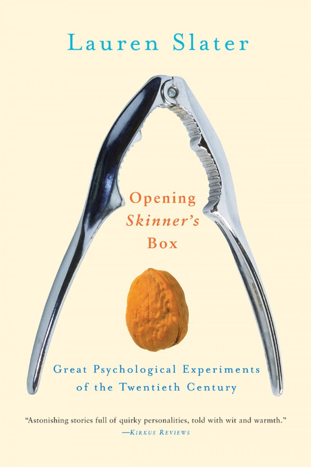 Big bigCover of Opening Skinner's Box: Great Psychological Experiments of the Twentieth Century