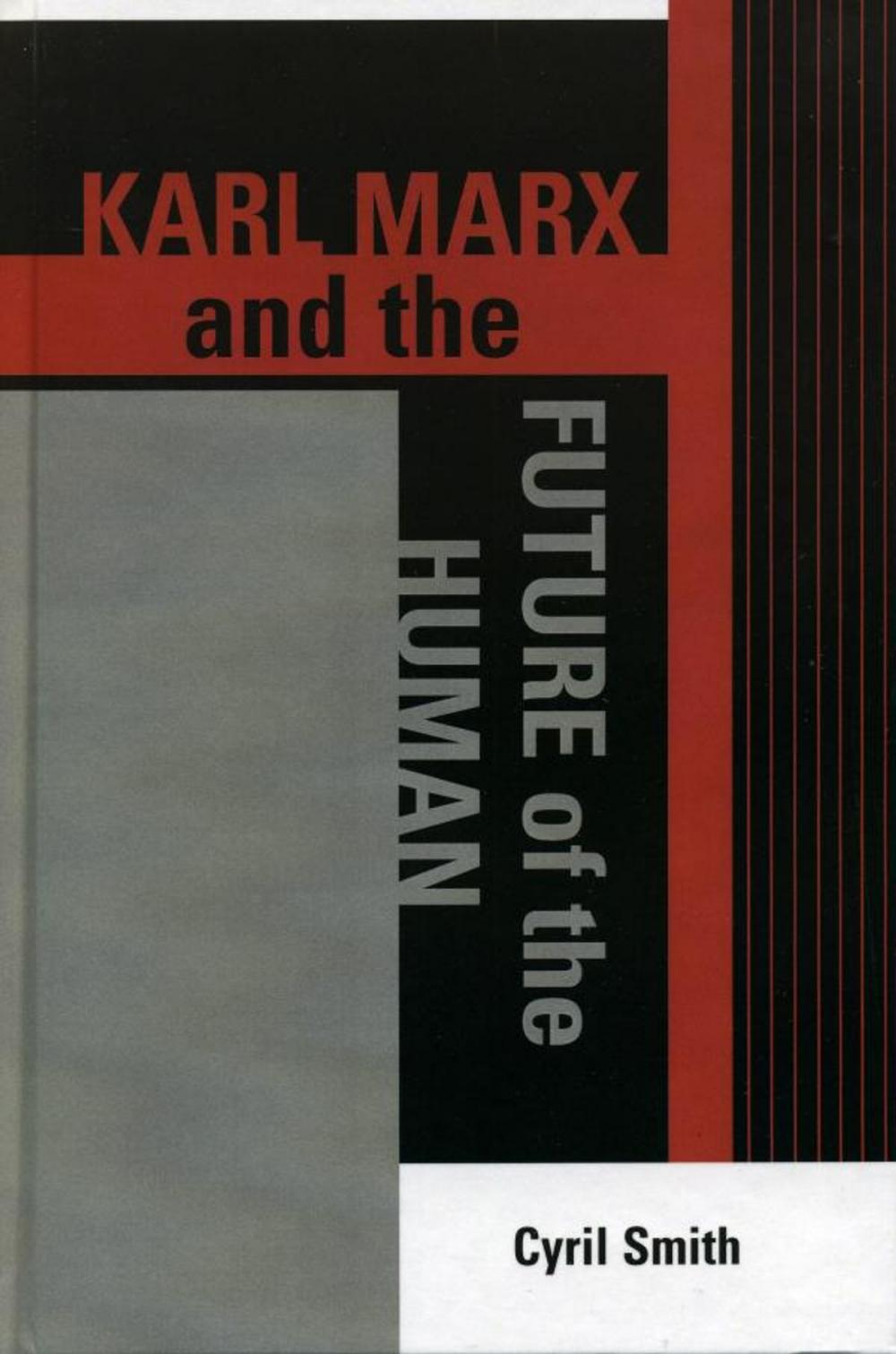 Big bigCover of Karl Marx and the Future of the Human