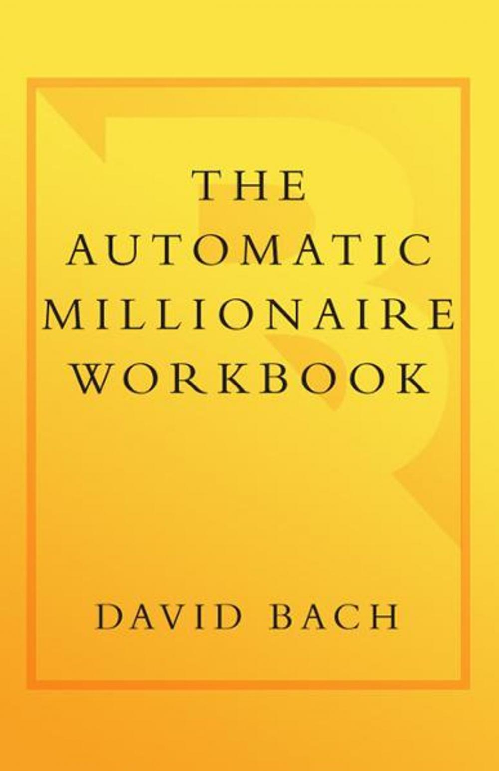 Big bigCover of The Automatic Millionaire Workbook