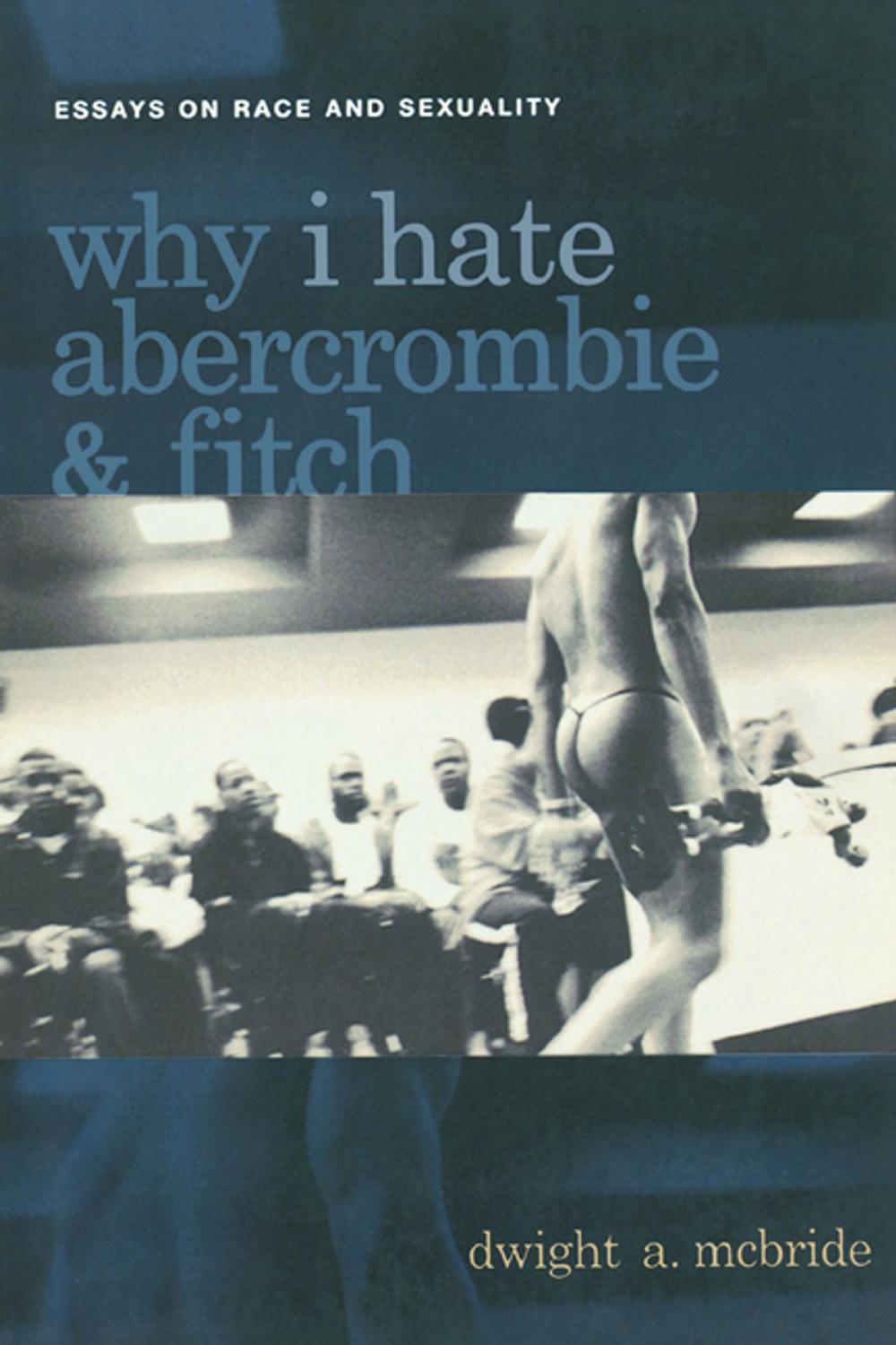 Big bigCover of Why I Hate Abercrombie & Fitch