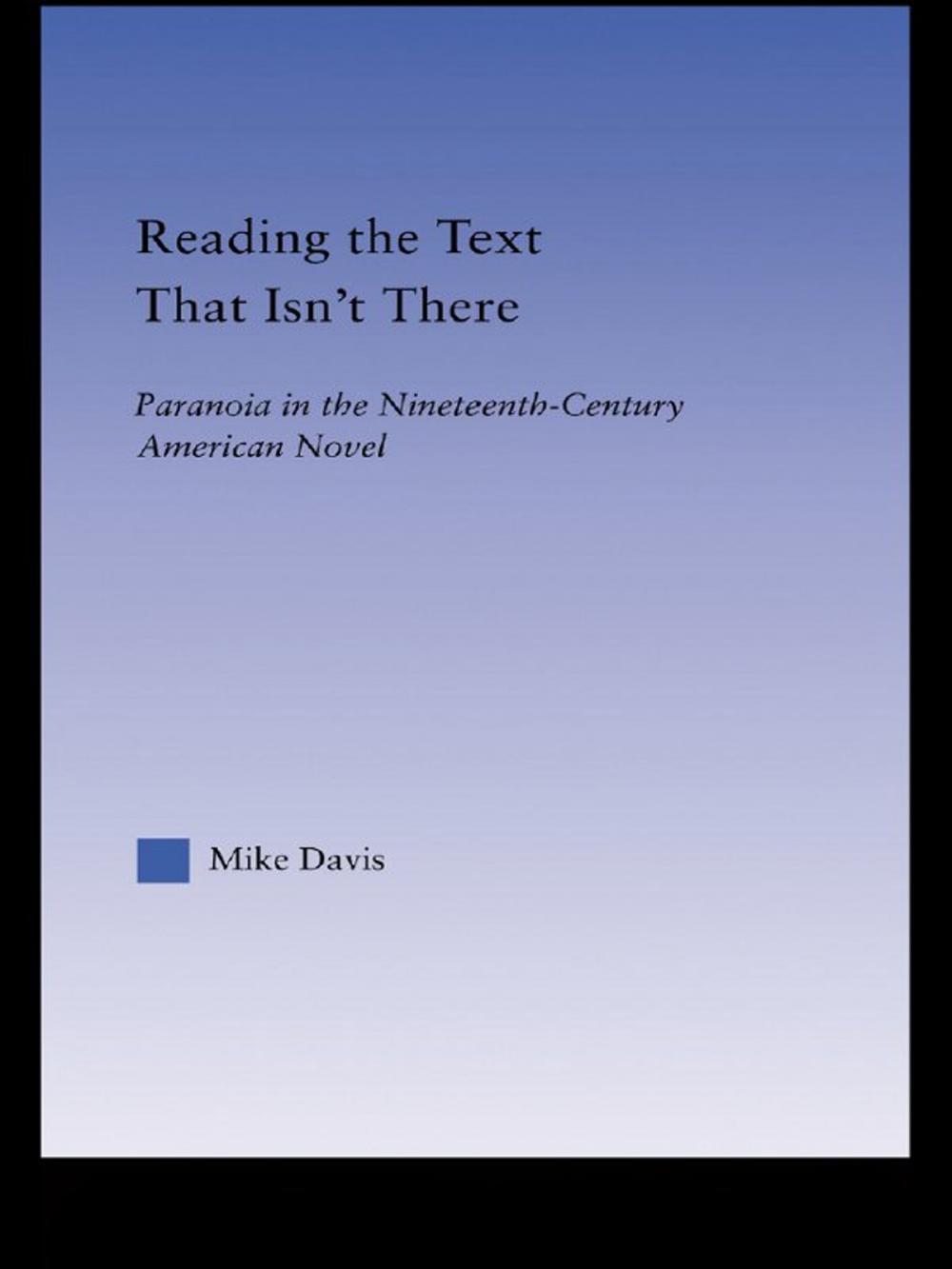 Big bigCover of Reading the Text That Isn't There