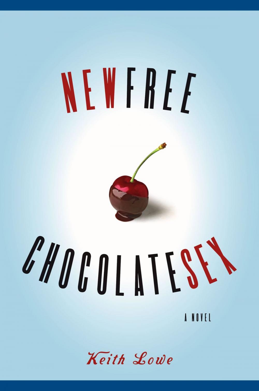 Big bigCover of New Free Chocolate Sex