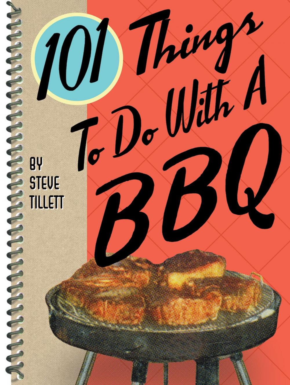 Big bigCover of 101 Things To Do with a BBQ