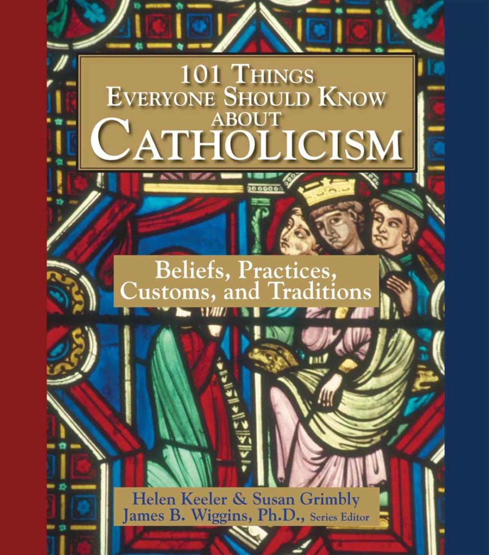 Big bigCover of 101 Things Everyone Should Know About Catholicism