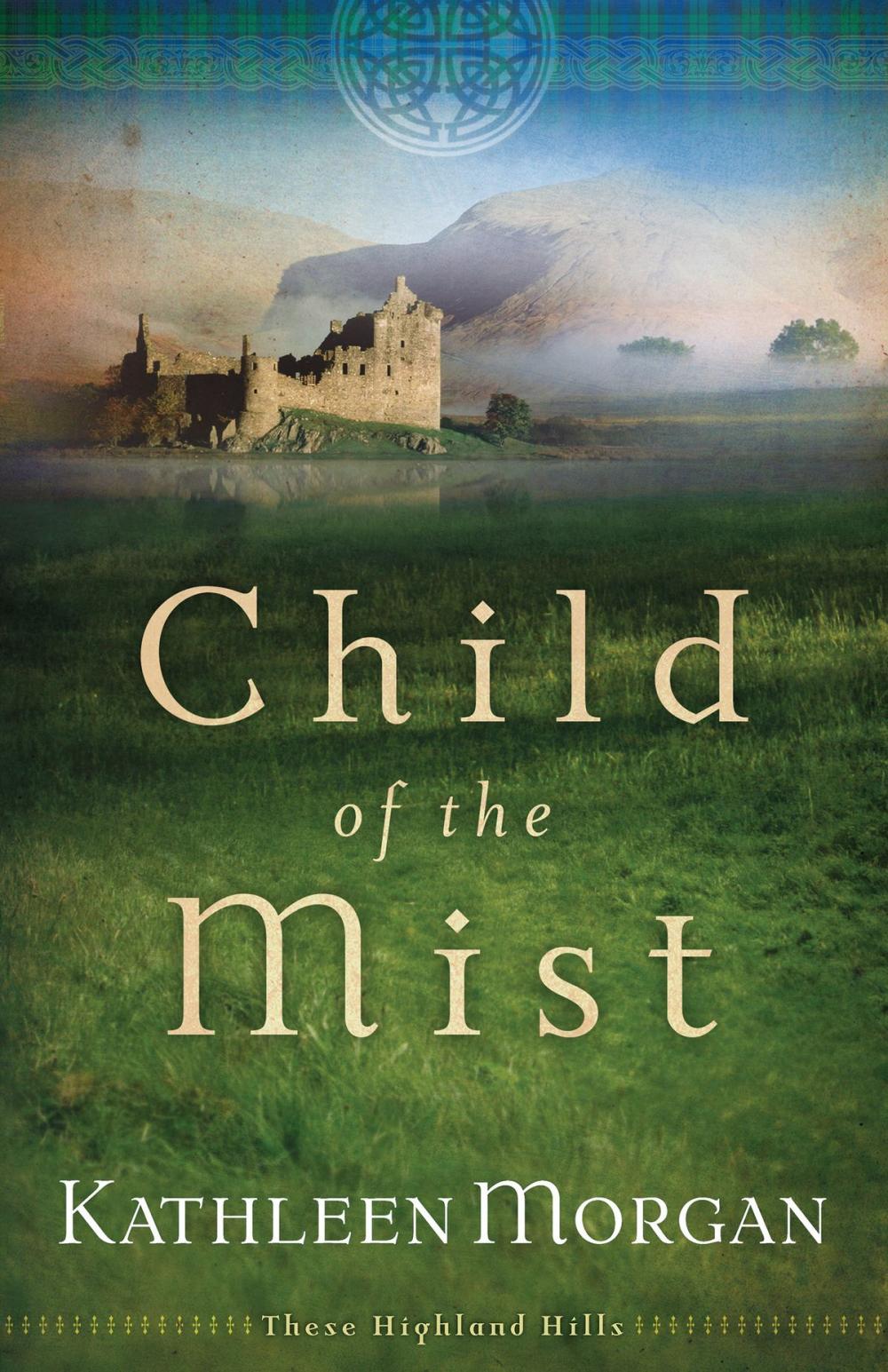 Big bigCover of Child of the Mist (These Highland Hills Book #1)