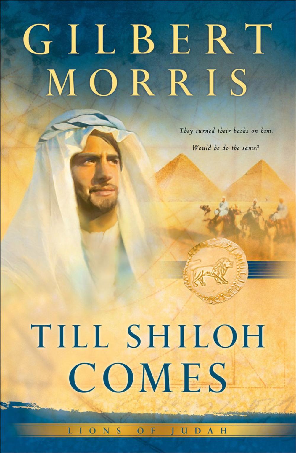 Big bigCover of Till Shiloh Comes (Lions of Judah Book #4)