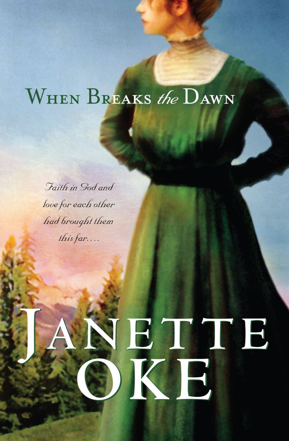 Big bigCover of When Breaks the Dawn (Canadian West Book #3)