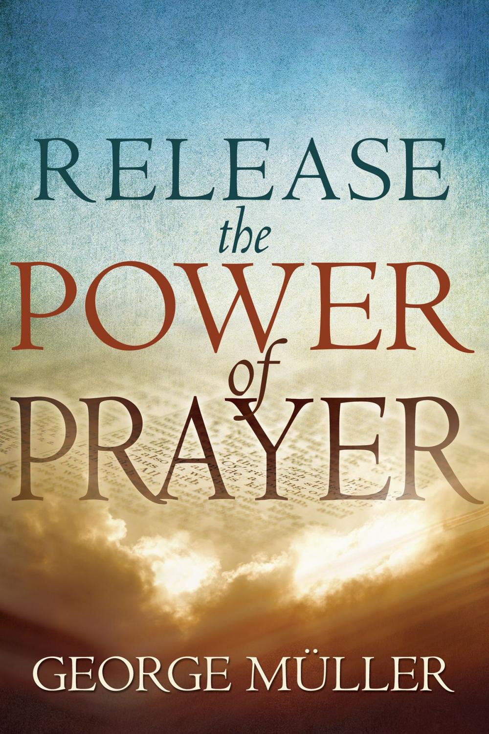 Big bigCover of Release The Power Of Prayer