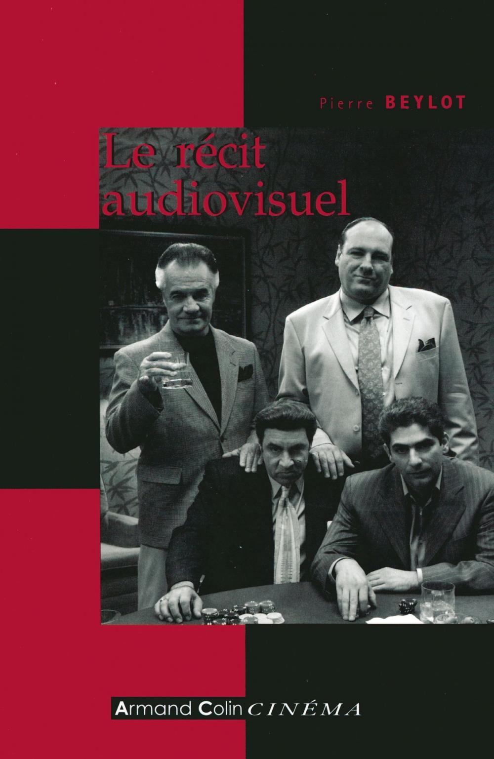 Big bigCover of Le récit audiovisuel