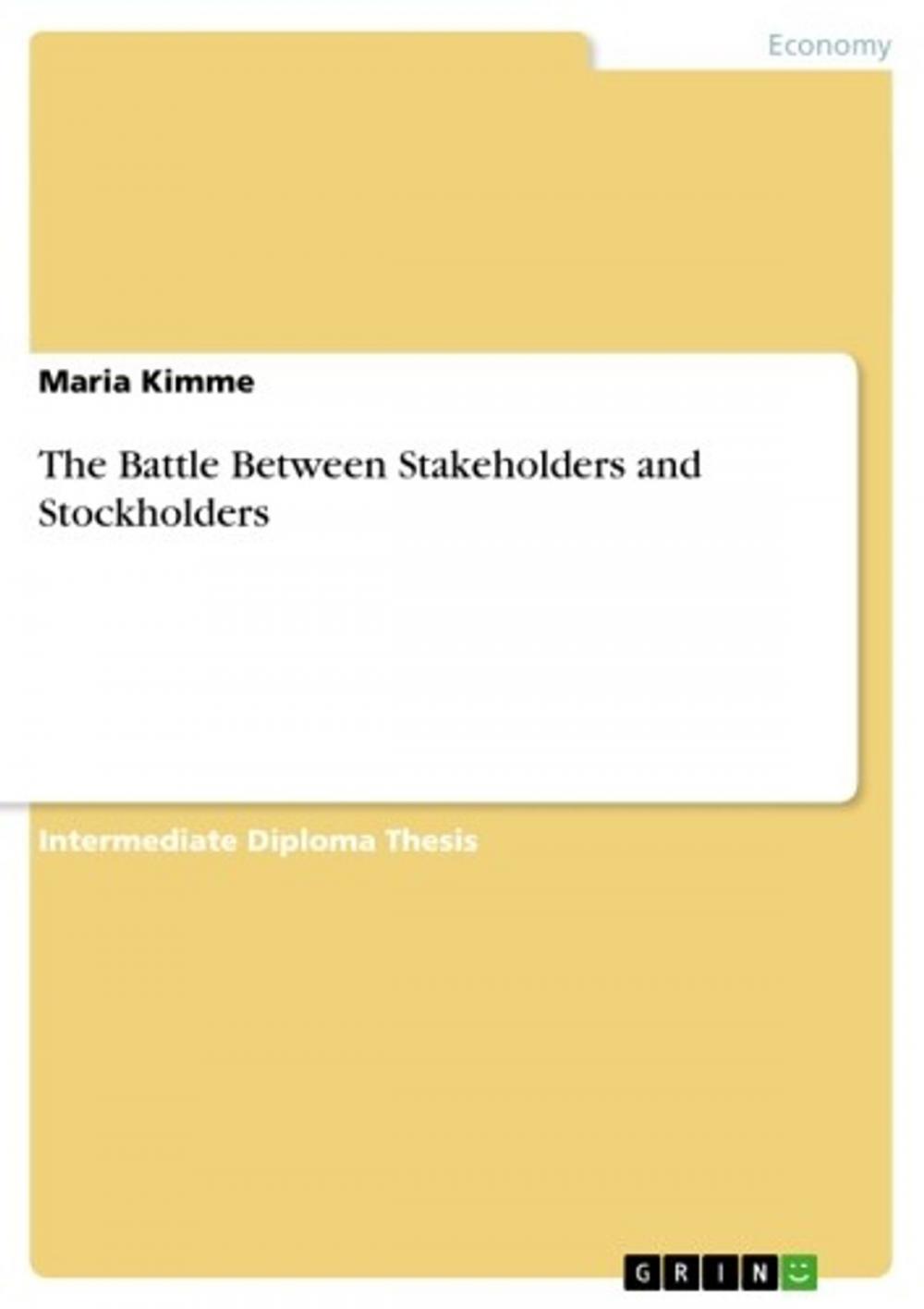 Big bigCover of The Battle Between Stakeholders and Stockholders