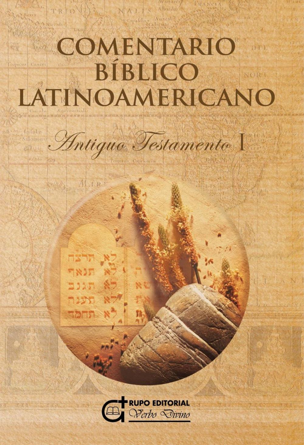 Big bigCover of Comentario Bíblico Latinoamericano: Antiguo Testamento I. Pentateuco y textos narrativos