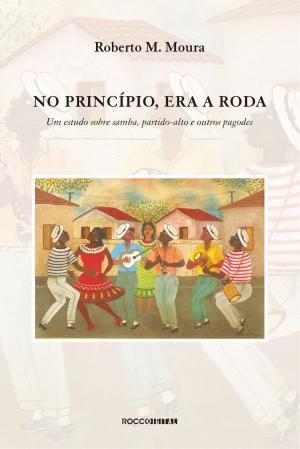 Cover of the book No princípio, era a roda by Autran Dourado