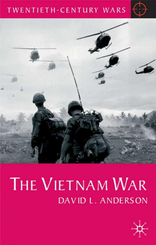 Cover of the book The Vietnam War by Professor David L. Anderson, Palgrave Macmillan