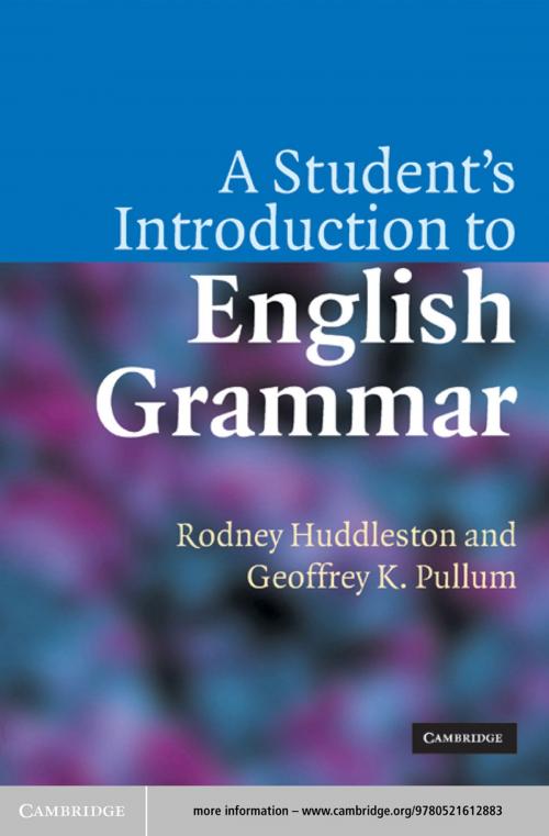 Cover of the book A Student's Introduction to English Grammar by Rodney Huddleston, Geoffrey K. Pullum, Cambridge University Press