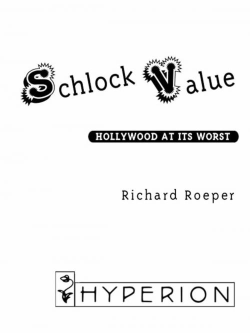 Cover of the book Schlock Value by Richard Roeper, Hachette Books