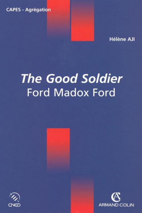 Cover of the book The Good Soldier by Hélène Aji, Armand Colin