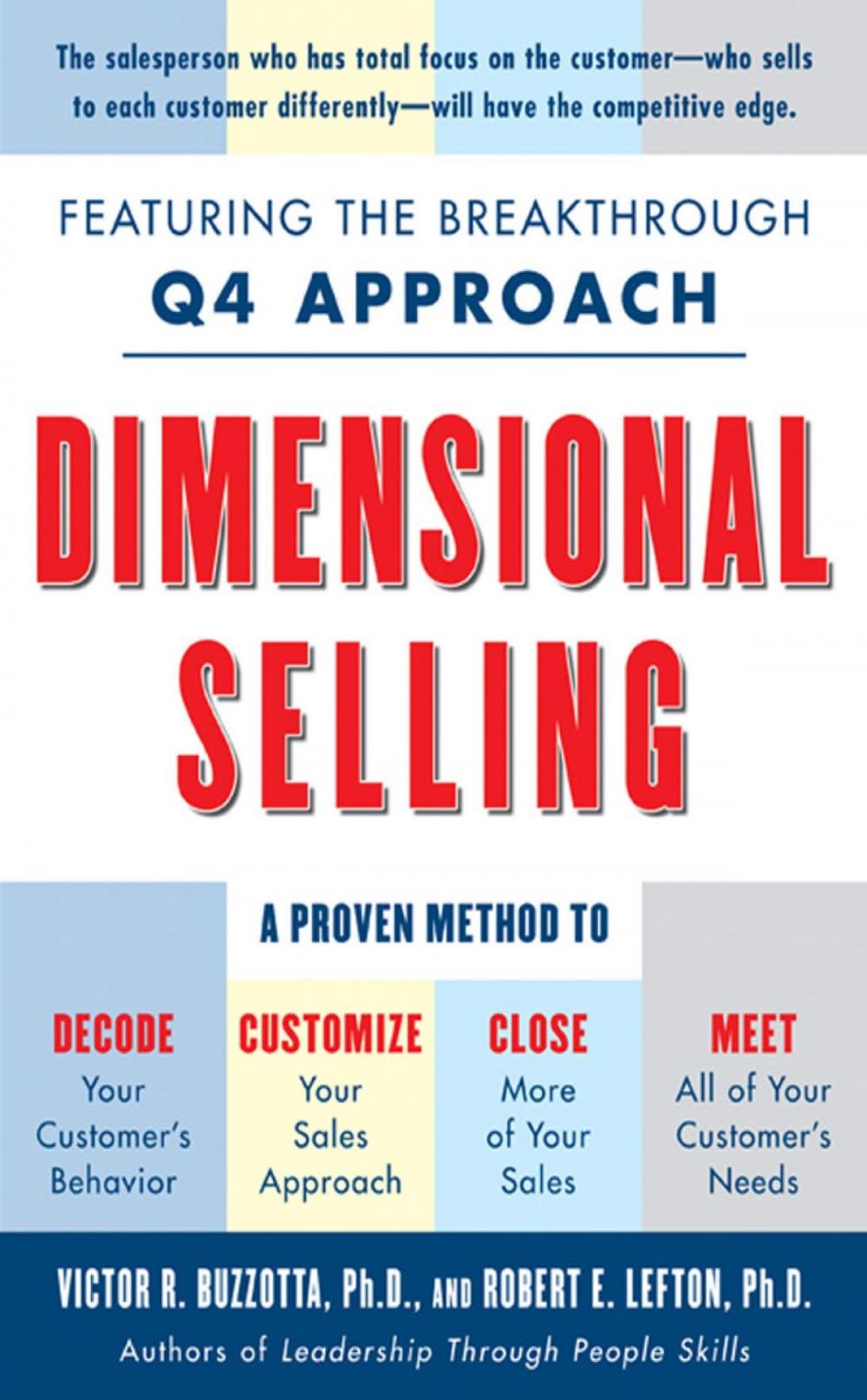 Big bigCover of Dimensional Selling: Using the Breakthrough Q4 Approach to Close More Sales