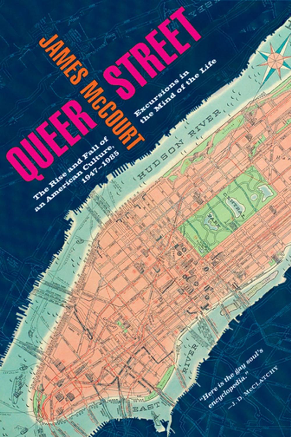 Big bigCover of Queer Street: Rise and Fall of an American Culture, 1947-1985