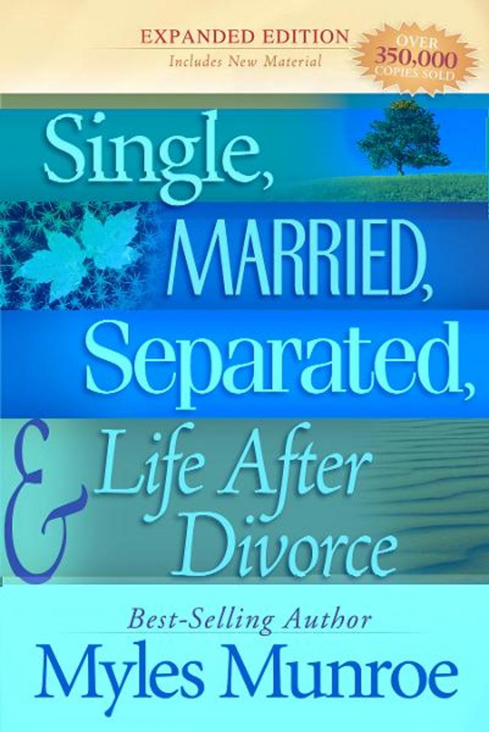 Big bigCover of Single, Married, Separated and Life after Divorce