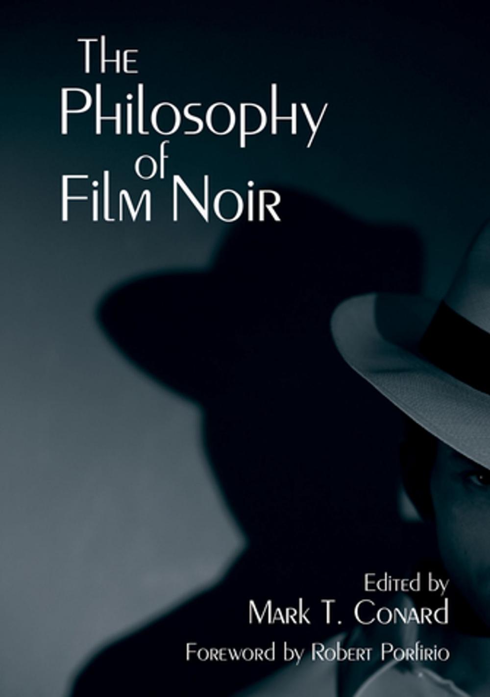 Big bigCover of The Philosophy of Film Noir