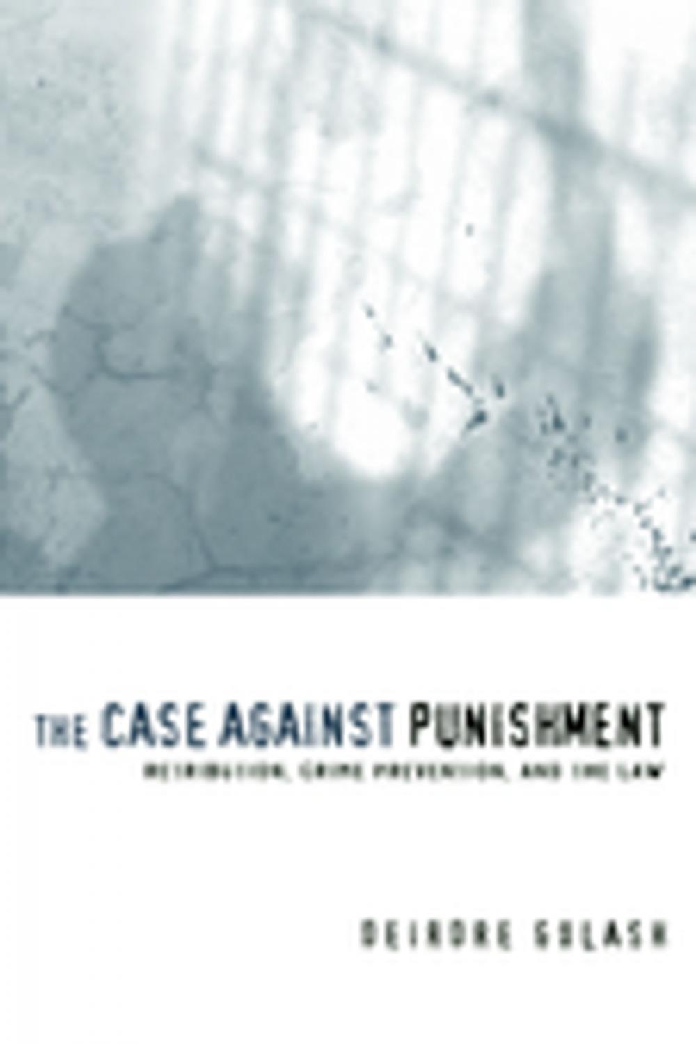 Big bigCover of The Case Against Punishment
