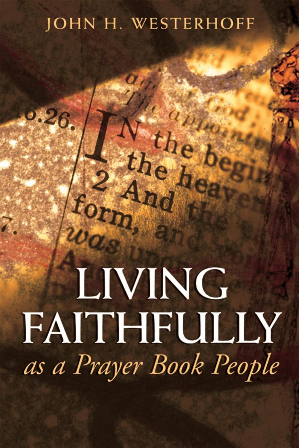 Big bigCover of Living Faithfully as a Prayer Book People