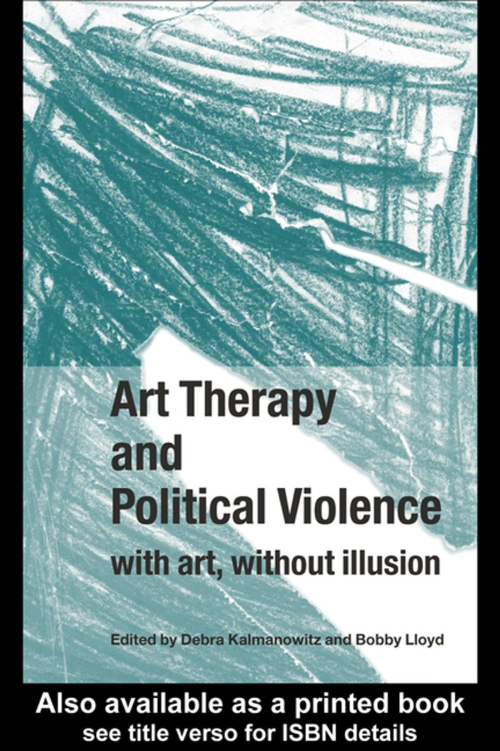 Big bigCover of Art Therapy and Political Violence: