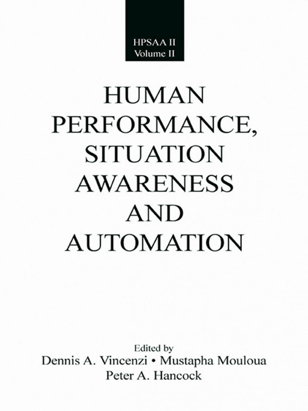 Big bigCover of Human Performance, Situation Awareness, and Automation