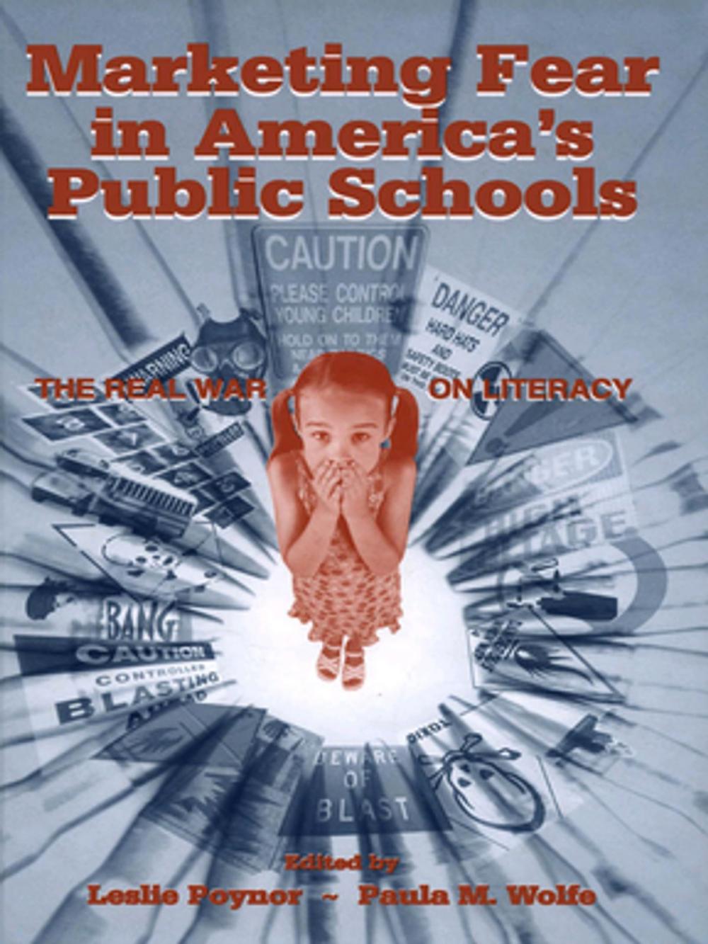 Big bigCover of Marketing Fear in America's Public Schools