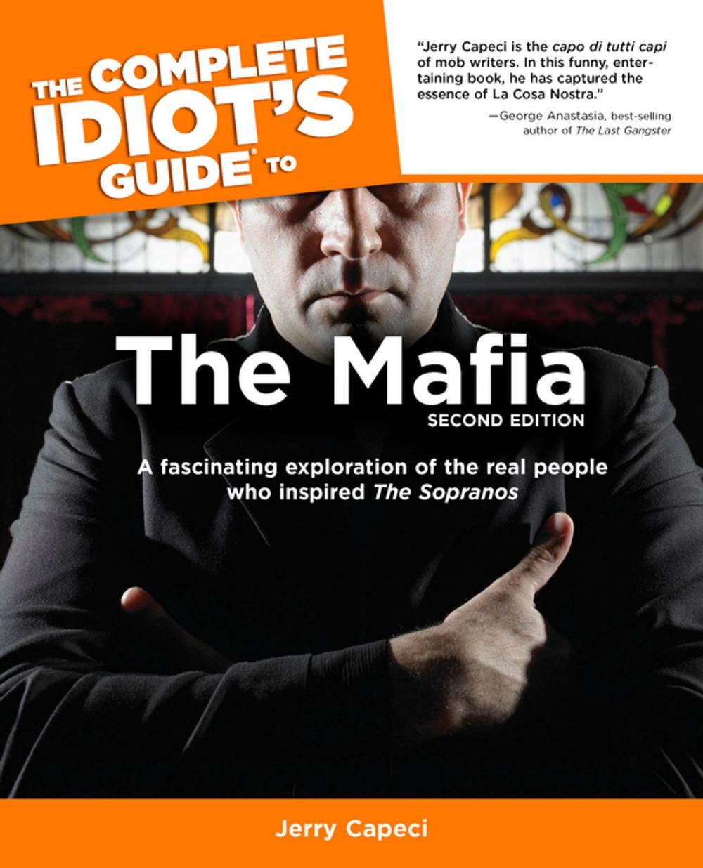 Big bigCover of The Complete Idiot's Guide to the Mafia, 2nd Edition