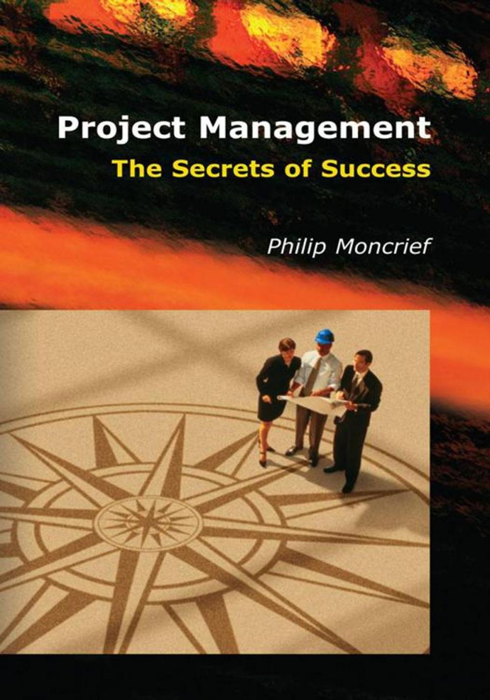 Big bigCover of Project Management: the Secrets of Success