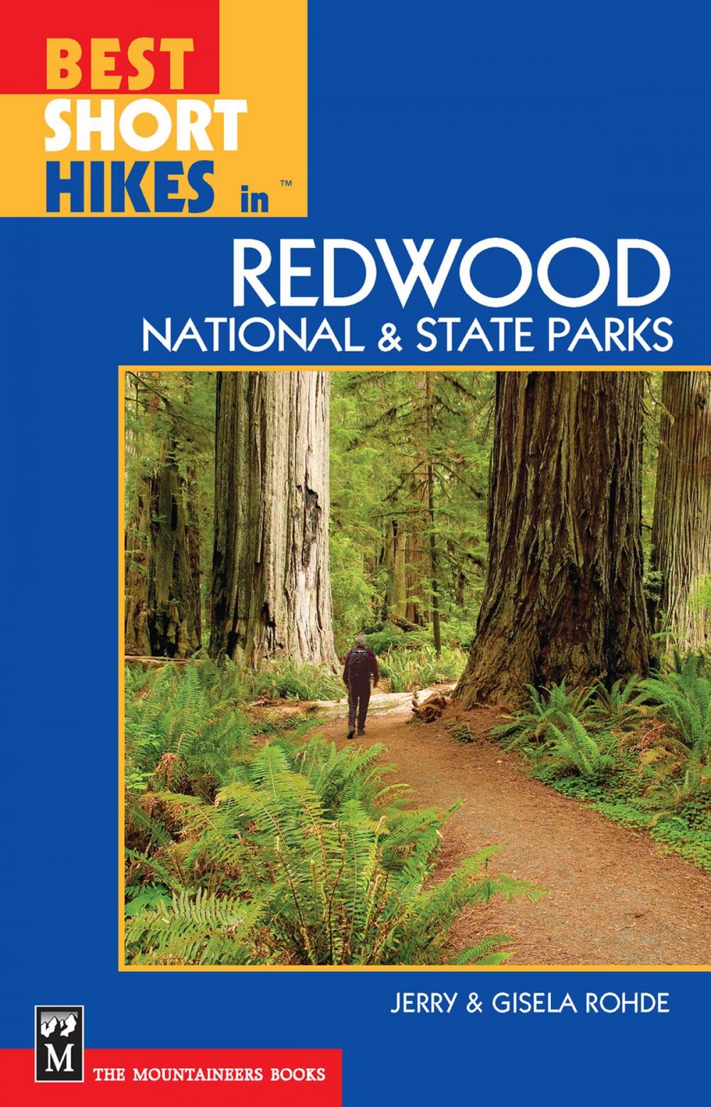 Big bigCover of Best Short Hikes in Redwood National and State Parks