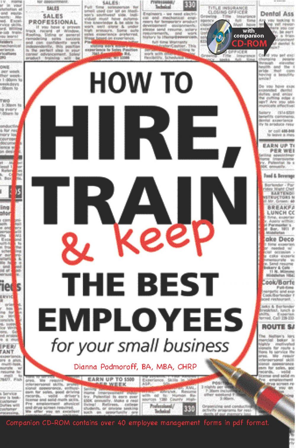 Big bigCover of How to Hire, Train and Keep the Best employees for Your Small Business