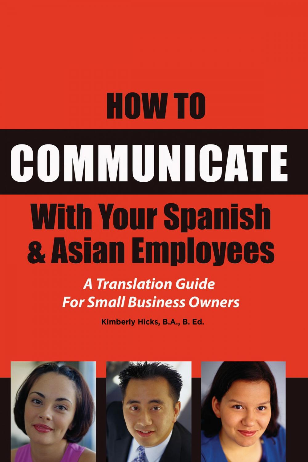 Big bigCover of How to Communicate With Your Spanish & Asian Employees