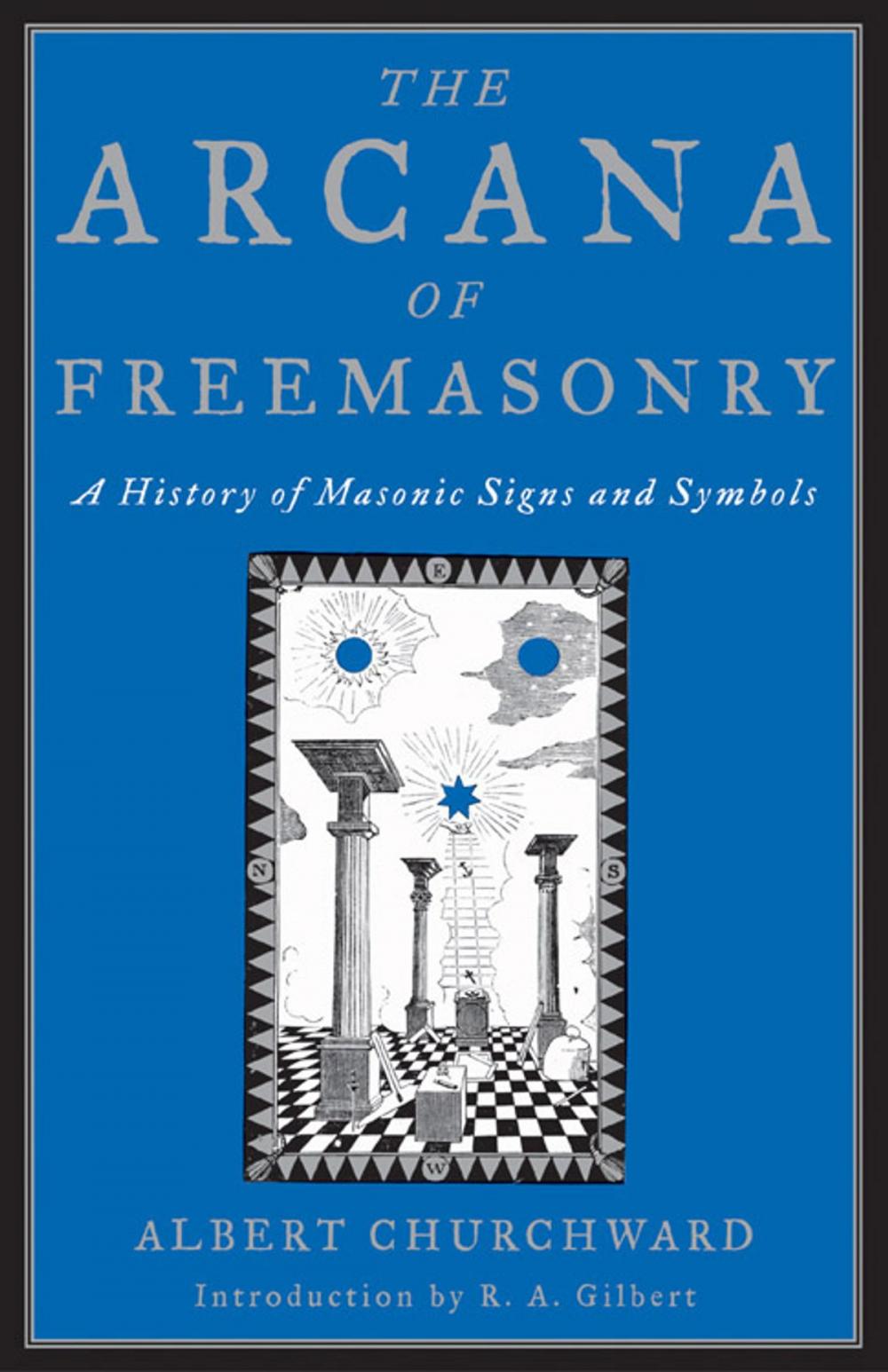 Big bigCover of The Arcana Of Freemasonry: A History of Masonic Signs and Symbols