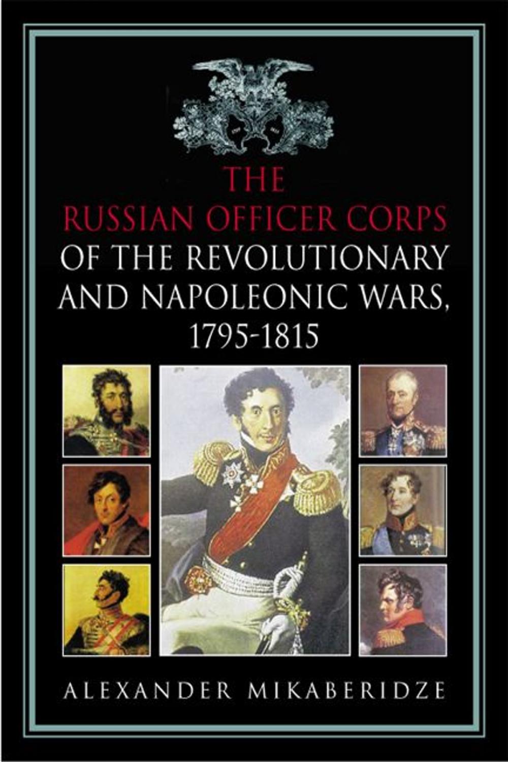 Big bigCover of Russian Officer Corps of the Revolutionary and Napoleonic Wars