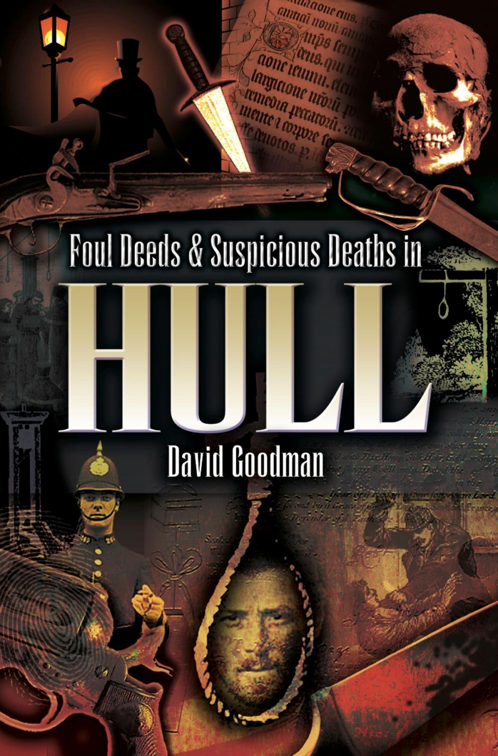 Big bigCover of Foul Deeds & Suspicious Deaths in Hull